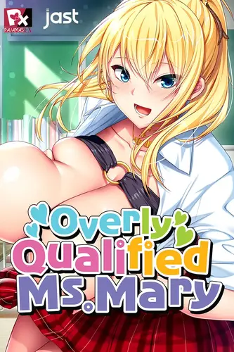 Overly Qualified Ms. Mary
